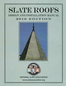 National Slate Association Slate Roofs Design And Installation Manual 2010 Edition